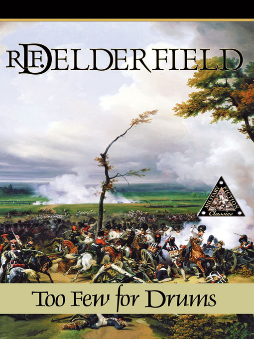 Title details for Too Few for Drums by R.F. Delderfield - Available